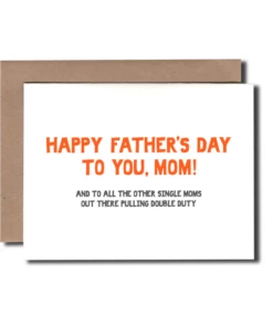 The Little Apple LOVE NOTES Single Mom Father’s Day Greeting Card