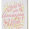 The Little Apple You're An Amazing Mom Mother's Day Greeting Card