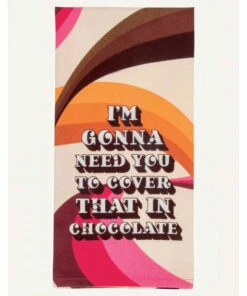 The Little Apple HOMEBODY I'm Going To Cover That In Chocolate Dish Towel