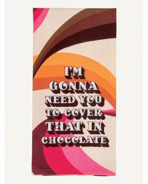 Discount 👏 The Little Apple HOMEBODY I'm Going To Cover That In Chocolate Dish Towel 👏 1 The Little Apple HOMEBODY I'm Going To Cover That In Chocolate Dish Towel