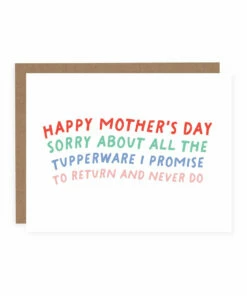 The Little Apple Sorry About The Tupperware Mother's Day Greeting Card