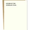 The Little Apple Father Of The Goddamn Year Father’s Day Greeting Card LOVE NOTES