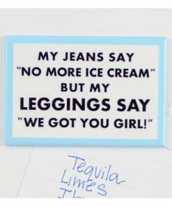 The Little Apple HOMEBODY My Jeans Say No More Magnet